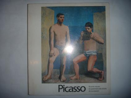 Picasso : oeuvres recues en paiement des droits de succession - Pablo Picasso - copertina