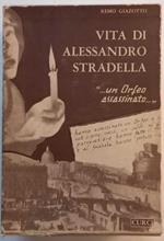 Vita di Alessandro Stradella. 2 volumi