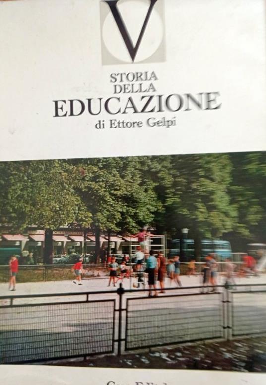 Storia della educazione - Ettore Gelpi - copertina