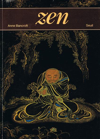 Zen. L'expérience directe de la réalité - Anne Bancroft - copertina