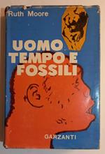 Uomo tempo e fossili