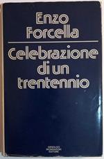 Celebrazione di un trentennio