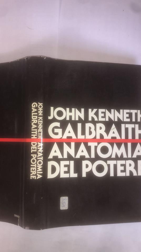 Anatomia del potere - John K. Galbraith - copertina
