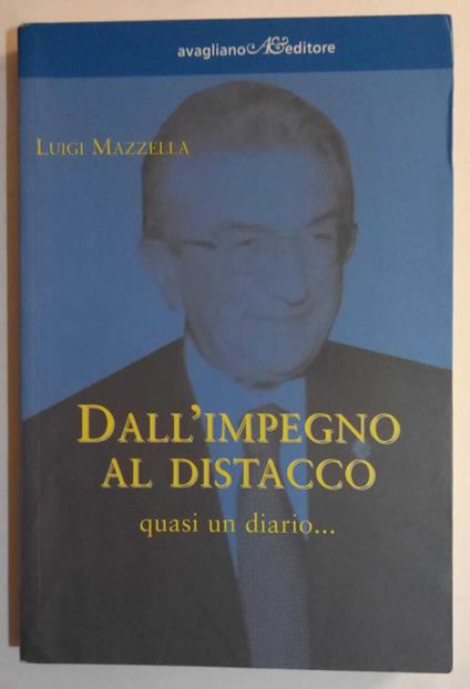 Dall'impegno al distacco, - Luigi Mazzella - copertina