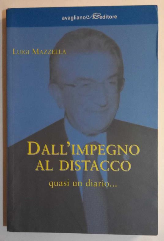 Dall'impegno al distacco, - Luigi Mazzella - copertina