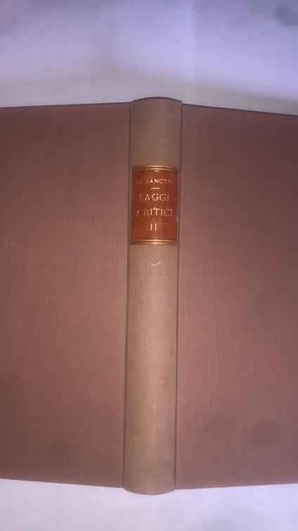 Saggi critici. Volume secondo - Francesco De Sanctis - copertina