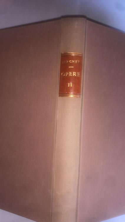 Opere. Scritti critici e letterari. Volume secondo - Giovanni Berchet - copertina