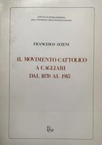 Il movimento cattolico a Cagliari dal 1870 al 1915