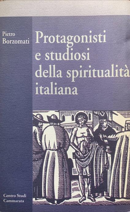 Protagonisti e studiosi della spiritualità italiana - Pietro Borzomati - copertina