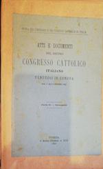 Atti e documenti del decimo congresso cattolico italiano