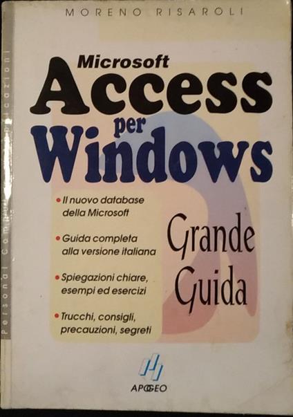 Microsoft Access per Windows - Moreno Risaroli - copertina