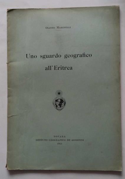 Uno sguardo geografico all'Eritrea (estratto) - Olinto Marinelli - copertina