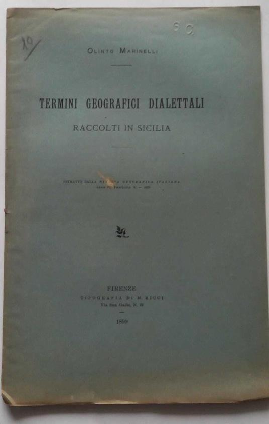 Termini Geografici dialettali raccolti in Sicilia (Estratto) - Olinto Marinelli - copertina