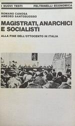 Magistrati, anarchici e socialisti alla fine dell'Ottocento in Italia