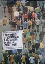 I movimenti studenteschi e la scuola in Italia