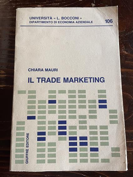 Il trade marketing - Chiara Mauri - copertina