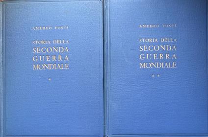 Storia della seconda guerra mondiale - Amedeo Tosti - copertina