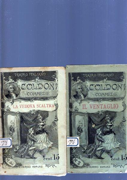 Il Ventaglio, La Vedova Scaltra, Il Teatro Comico, Zelinda E Lindoro - Carlo Goldoni - copertina