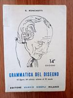 Grammatica del disegno : metodo pratico per imparare il disegno