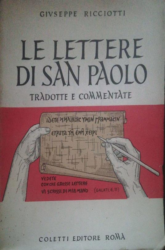 Le lettere di San Paolo tradotte e commentate - Giuseppe Ricciotti - copertina