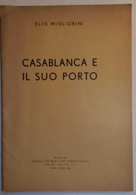 Casablanca e il suo porto. (Estratto) - Elio Migliorini - copertina