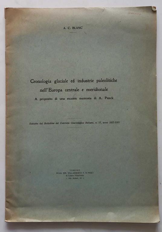Cron. glaciale ed industrie paleolitiche Europa cent. e merid.(Estratto) - Alberto Carlo Blanc - copertina