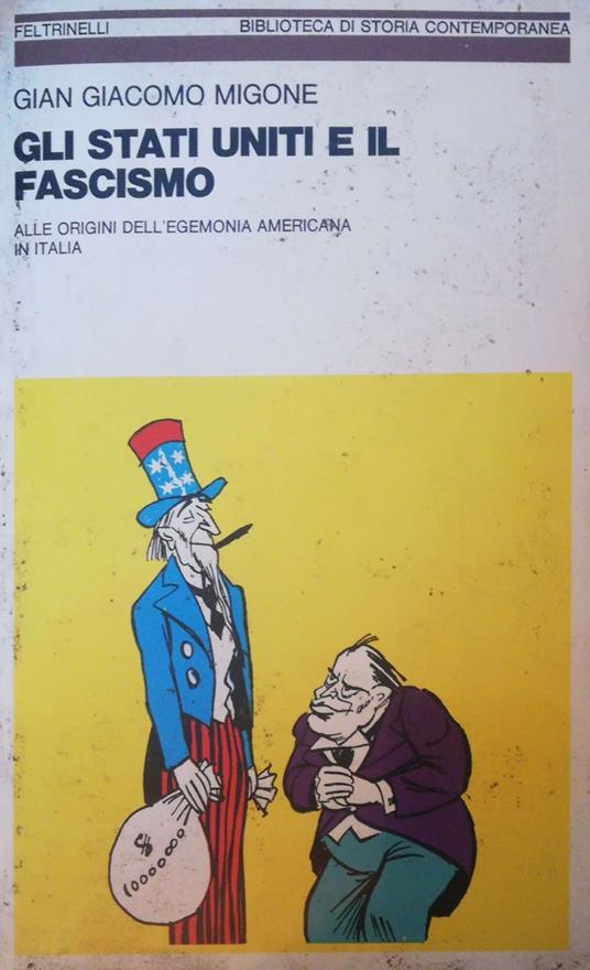 Gli Stati Unitie il fascismo, alle origini dell'egemonia americana in Italia - copertina