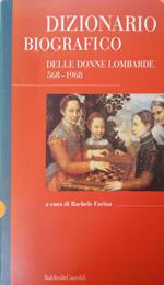 Dizionario biografico delle donne lombarde 568-1968