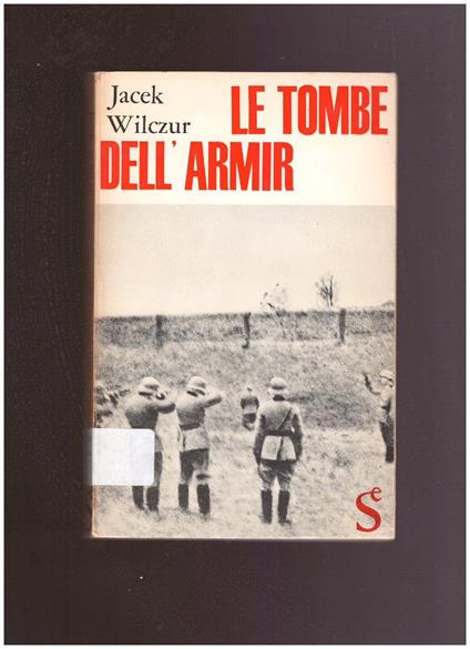Le Tombe Dell'Armir - Jacek Wilczur - copertina