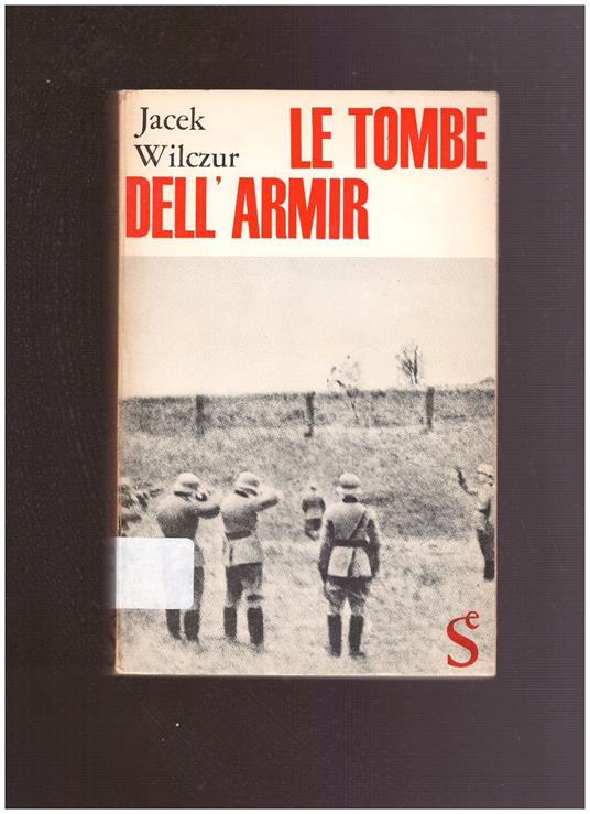 Le Tombe Dell'Armir - Jacek Wilczur - copertina