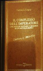 Il complesso dell'imperatore