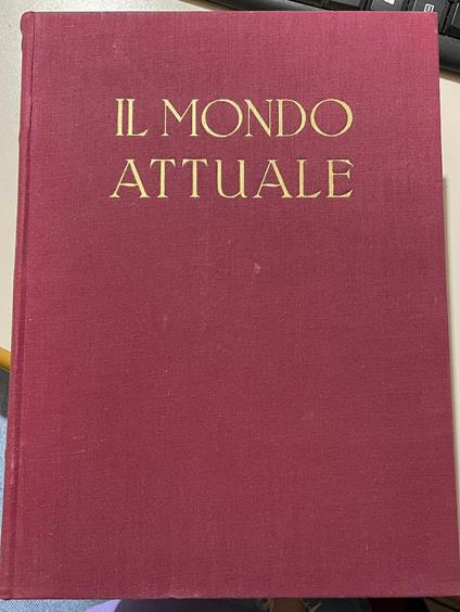 IL MONDO ATTUALE. (vol.3) - Roberto Almagià - copertina