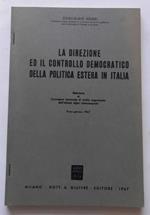 La Direzione ed il controllo Democratico della politica estera in Italia