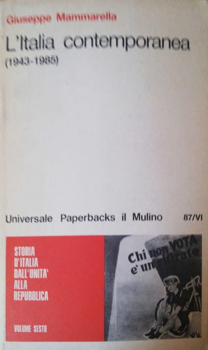 L' Italia contemporanea (1943-1985) - Giuseppe Mammarella - copertina