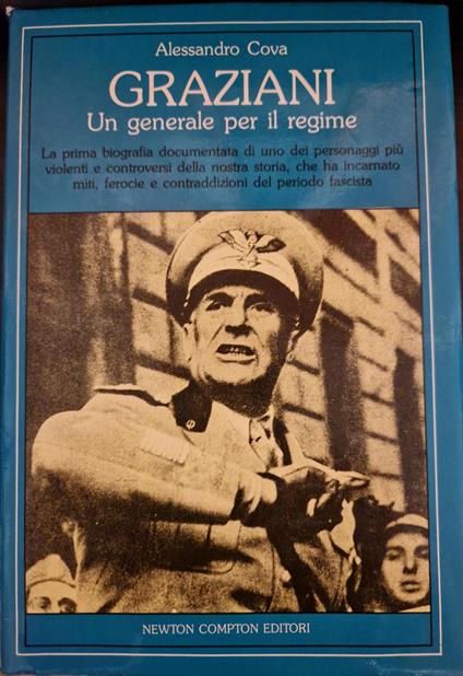 Graziani - Un generale per il regime - Alessandro Cova - copertina