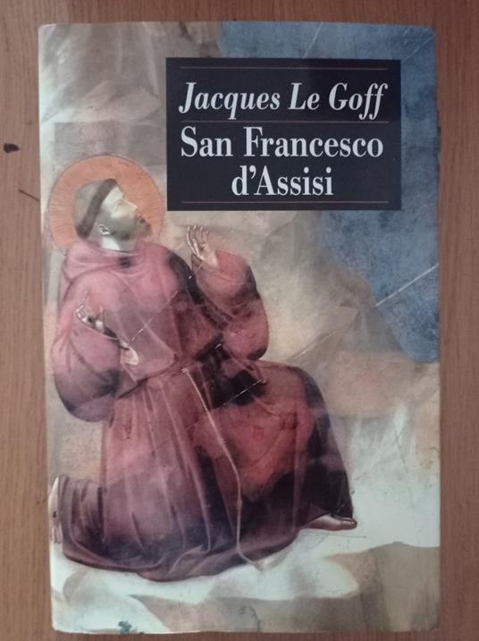 San Francesco d'Assisi - Jacques Le Goff - copertina