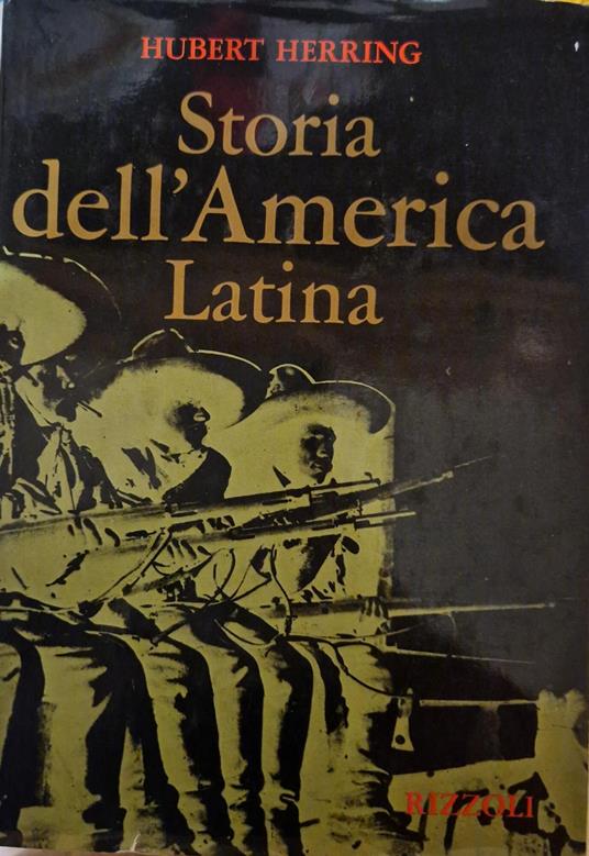 Storia dell'America Latina - Hubert Herring - copertina