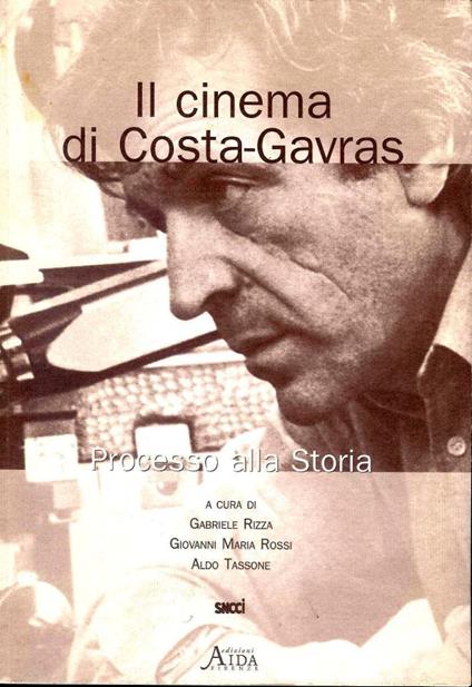 Il cinema di Costa-Gavras. Processo alla storia - copertina