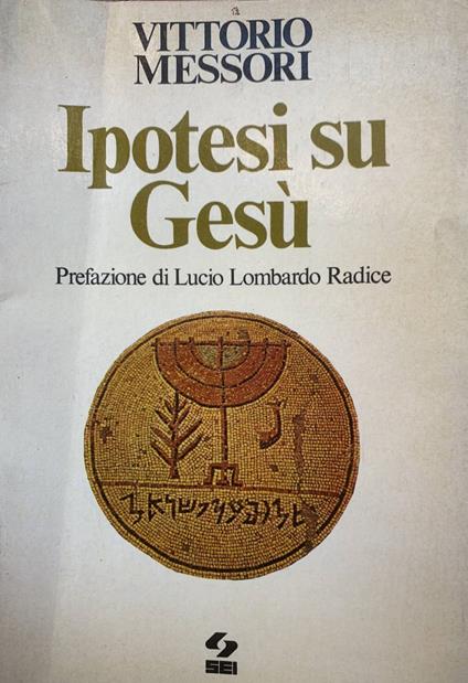 Ipotesi su Gesù - Vittorio Messori - copertina
