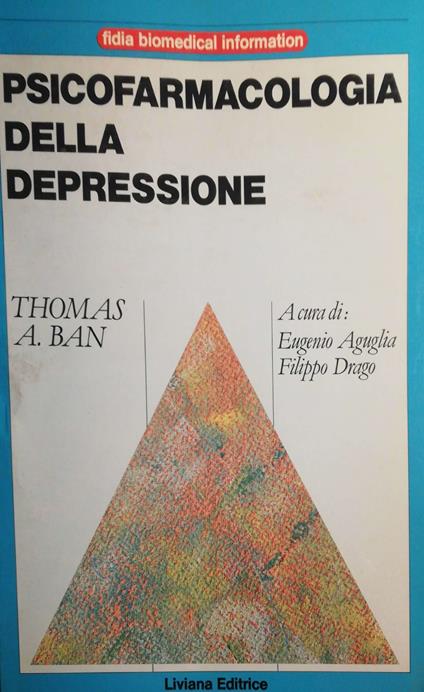 psicofarmacologia della depressione - Thomas A. Ban - copertina