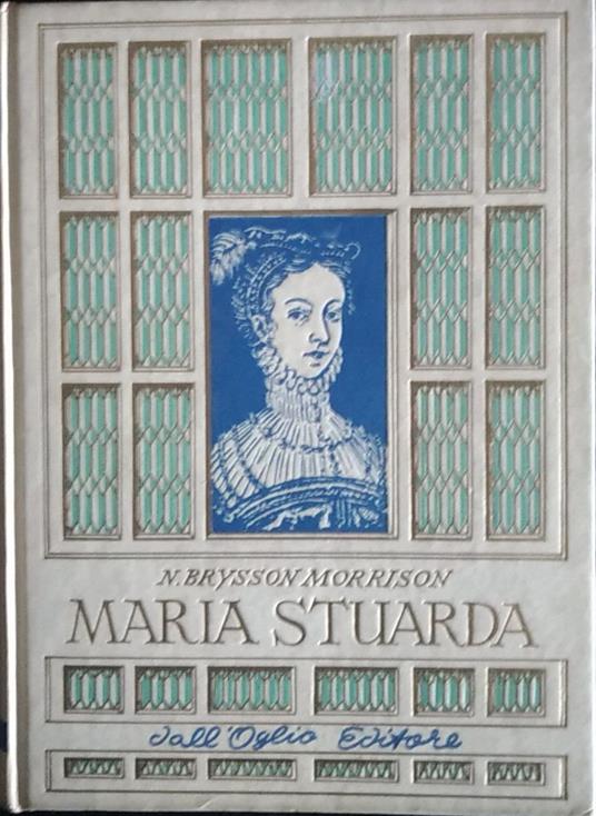 Maria Stuarda - N. Brysson Morrison - copertina