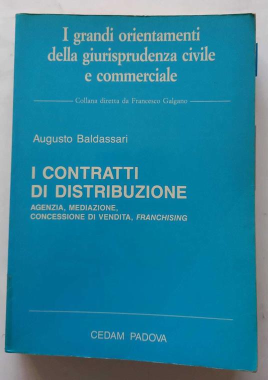 I contratti di distribuzione - Augusto Baldassari - copertina