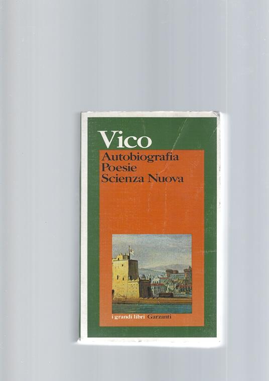 Autobiografia, Poesie, Scienza Nuova - Giambattista Vico - copertina