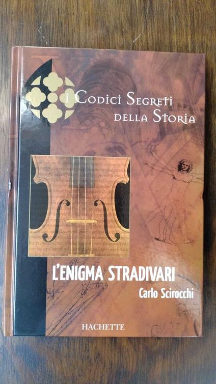 L' Enigma Stradivari - Carlo Scirocchi - copertina