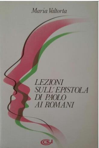 Lezioni sull'epistola di Paolo ai Romani - Maria Valtorta - copertina