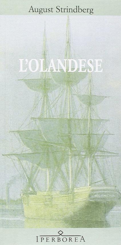 L' olandese - August Strindberg - copertina