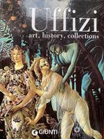 Uffizi. Art, history, collections