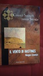 Il Vento Di Hastings
