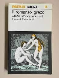 Il romanzo greco : guida storica e critica - Pietro Janni - copertina