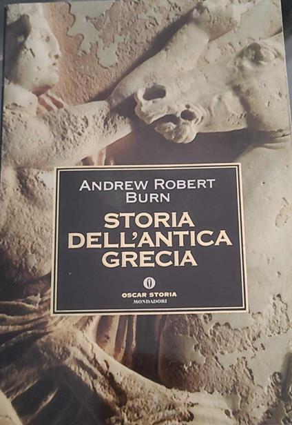 Storia dell'antica Grecia - Andrew Robert Burn - copertina